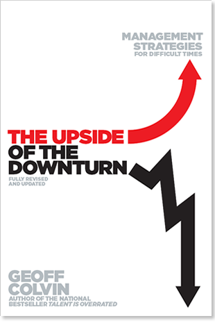 The Upside of the Downturn